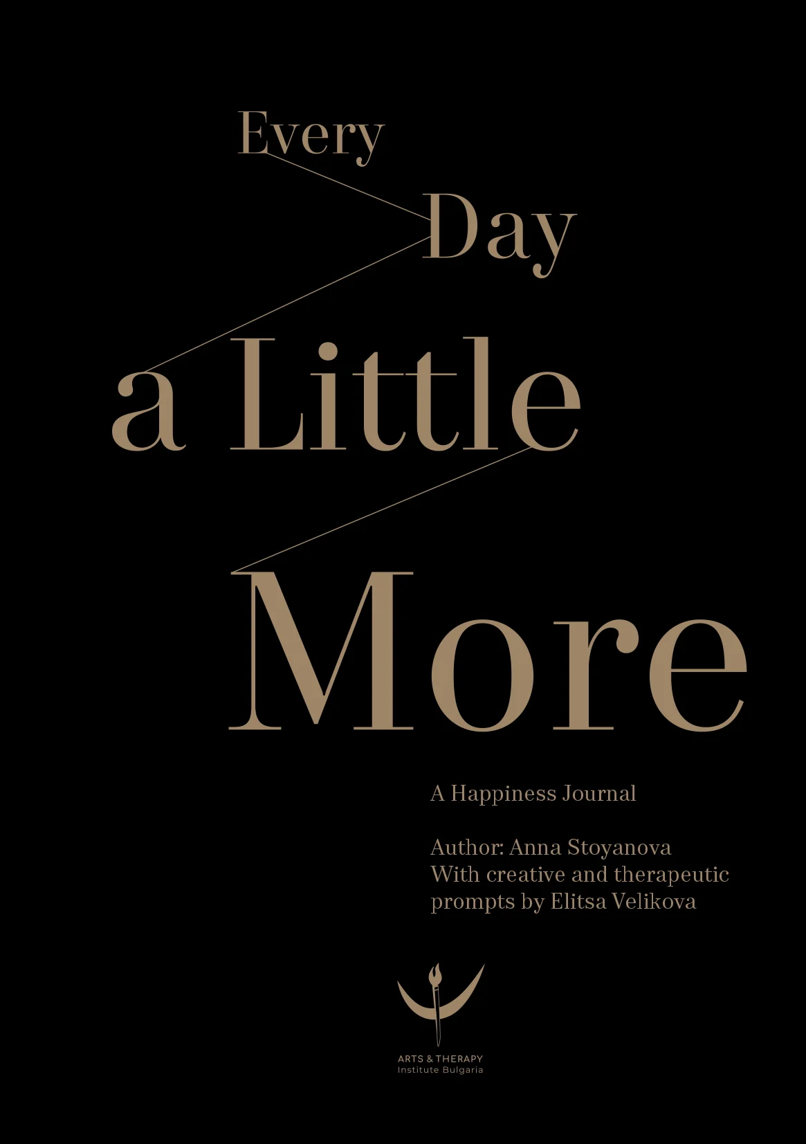 "Every day a little more": A happiness journal